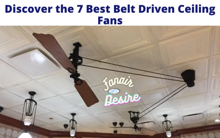 Belt Driven Ceiling Fan